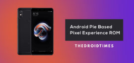 Android 9.0 Pie Based Pixel Experience ROM For Redmi Note 5