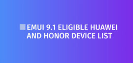 EMUI 9.1 Eligible Huawei and Honor device List