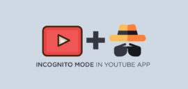 Incognito Mode in YouTube App