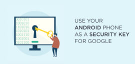 use your Android phone as a security key for Google account