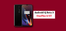 How to install Android Q Beta on OnePlus 6/6T (Developer Preview 3)