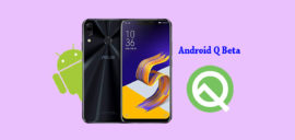 How to install Android Q Beta on Asus Zenfone 5Z (Android 10 Beta Program)